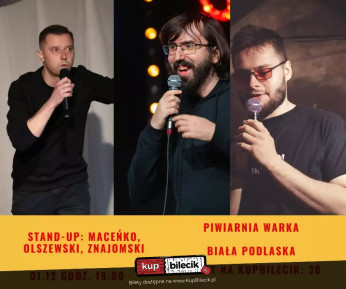 Biała Podlaska Wydarzenie Stand-up Stand-up: Maceńko, Olszewski,  Znajomski