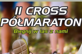 Kaliłów Wydarzenie Bieg II Cross Półmaraton - Biegnij w las z nami !